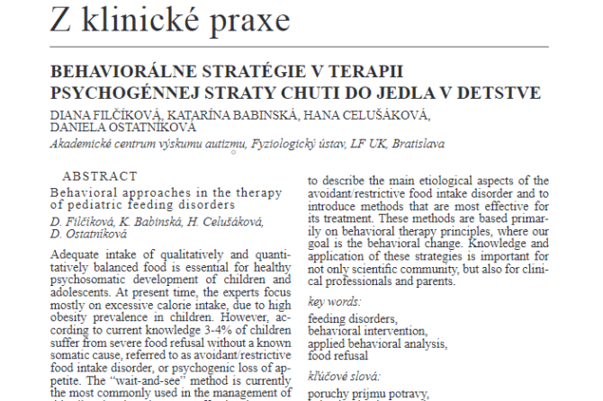 Behavioral approaches in the therapy of pediatric feeding disorders (Behaviorálne stratégie v terapii psychogénnej straty chuti do jedla v detstve)